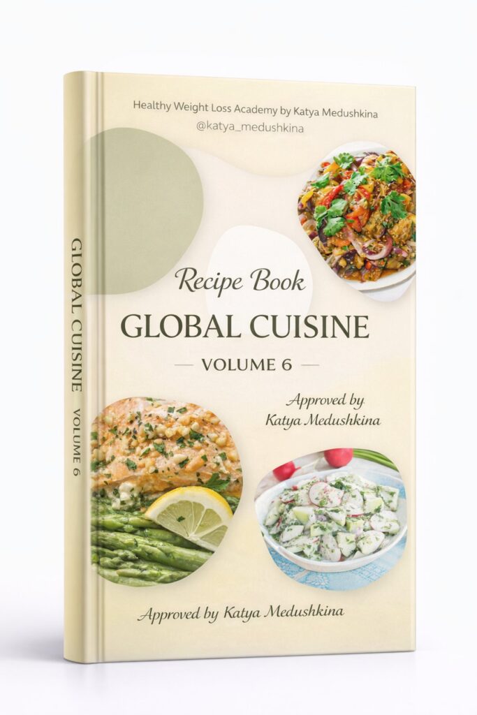 Katya Medushkina Recipe Book. Volume 6. World Cuisines - Knigi
